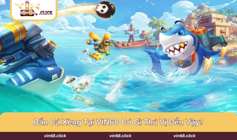 Sức hấp dẫn tuyệt vời của game săn ngư