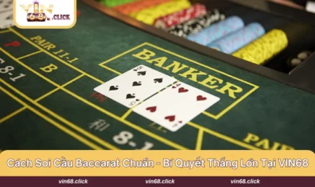 cách soi cầu Baccarat