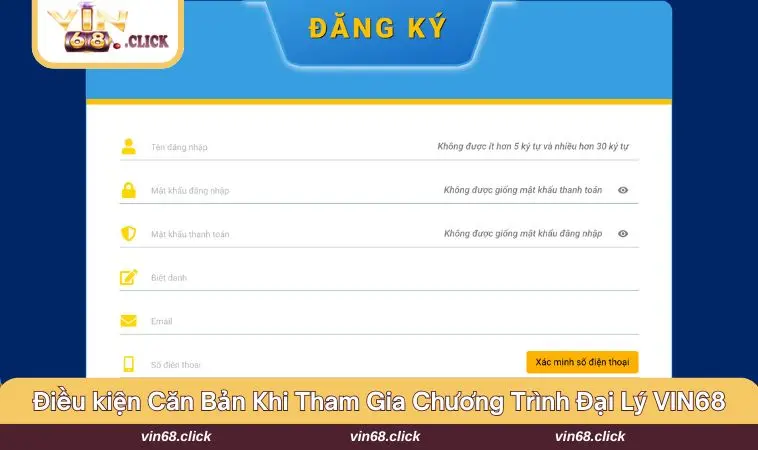 Điều kiện căn bản cần đáp ứng để trở thành đối tác tại VIN68