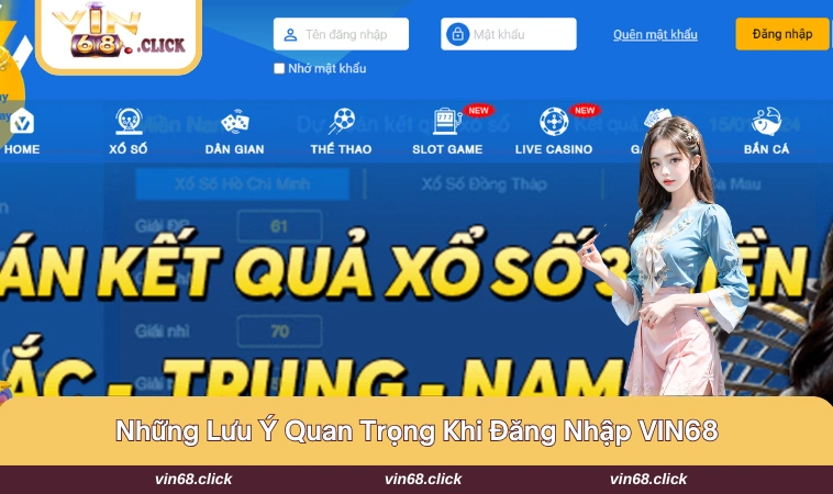 Các quy định cần nắm bắt khi thực hiện đăng nhập VIN68